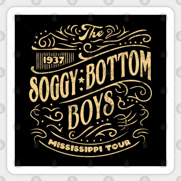 The Soggy Bottom Boys 1937 Mississippi Tour - vintage logo Sticker by BodinStreet